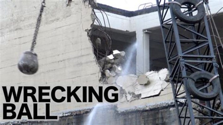 What happened to wrecking balls?